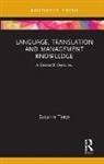 Susanne Tietze, Susanne (Sheffield Hallam University Tietze, Tietze Susanne - Language, Translation and Management Knowledge
