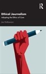 Joe Mathewson, Mathewson Joe - Ethical Journalism