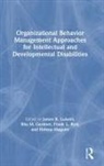 Frank L. Bird, Rita M. Gardner, James K. Luiselli, James K. Gardner Luiselli, Helena Maguire, Frank L Bird... - Organizational Behavior Management Approaches for Intellectual and