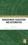 Hamid H. Kazeroony, Hamid H. Tsang Kazeroony, Denise Tsang, Denise (Henley Business School Tsang, Hamid Kazeroony, Hamid H. Kazeroony... - Management Education and Automation
