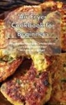 Linda Wang - Air Fryer Cookbook for Beginners
