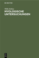 Willie Kühne - Myologische Untersuchungen
