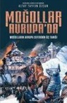 Altay Tayfun Özcan - Mogollar Avrupada