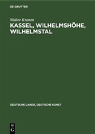 Walter Kramm - Kassel, Wilhelmshöhe, Wilhelmstal