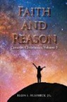 Elgin L Hushbeck - Faith and Reason