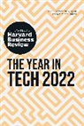 Larry Downes, Maelle Gavet, Jeanne C. Meister, Harvard Business Review, David B. Yoffie - The Year in Tech 2022: The Insights You Need from Harvard Business Review