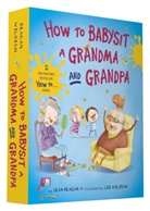 Jean Reagan, Lee Wildish, Lee Wildish - How to Babysit a Grandma and Grandpa