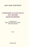 Jean-Marc Berthoud - Tome 5. L'HISTOIRE ALLIANCIELLE DE L'ÉGLISE DANS LE MONDE