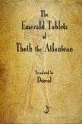 The Emerald Tablets of Thoth The Atlantean