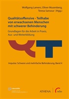 Wolfgang Lamers, Olive Musenberg, Oliver Musenberg, Teresa Sansour - Qualitätsoffensive - Teilhabe von erwachsenen Menschen mit schwerer Behinderung