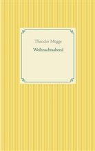 Theodor Mügge - Weihnachtsabend