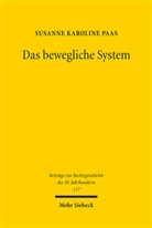 Susanne Karoline Paas - Das bewegliche System