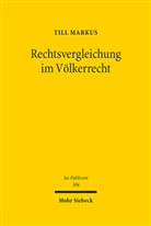 Till Markus - Rechtsvergleichung im Völkerrecht