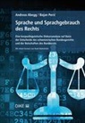 Andreas Abegg, Bojan Peric´ - Sprache und Sprachgebrauch des Rechts