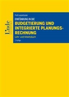 Sonja Prell-Leopoldseder - Einführung in die Budgetierung und integrierte Planungsrechnung