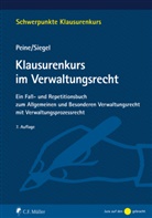 Franz-Josep Peine, Franz-Joseph Peine, Franz-Joseph (Prof. Dr. Dr. h.c. Peine, Franz-Joseph (Prof. Dr. Dr. h.c.) Peine, Siegel, T Siegel... - Klausurenkurs im Verwaltungsrecht