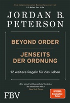 Jordan B Peterson, Jordan B. Peterson - Beyond Order - Jenseits der Ordnung