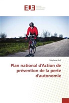 Stéphane GOLI - Plan national d'Action de prévention de la perte d'autonomie
