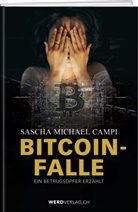 Sascha Michael Campi, Valentin N.J. Landmann - Bitcoin-Falle