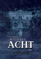 Andreas Michels - Acht