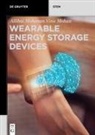 Allibai Mohanan Vinu Mohan - Wearable Energy Storage Devices