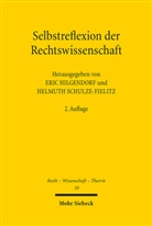 Eri Hilgendorf, Eric Hilgendorf, Schulze-Fielitz, Schulze-Fielitz, Helmuth Schulze-Fielitz - Selbstreflexion der Rechtswissenschaft