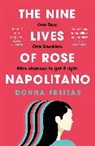 Donna Freitas - The Nine Lives of Rose Napolitano