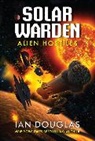 Ian Douglas - Alien Hostiles