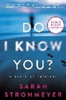 Sarah Strohmeyer - Do I Know You?