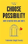 Sukhinder Singh Cassidy - Choose Possibility