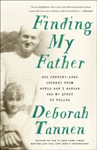Deborah Tannen - Finding My Father