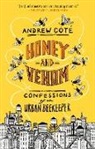 Andrew CotAc, Andrew Cote, Andrew Coté - Honey and Venom