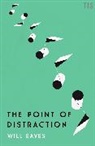 Will Eaves, Eaves Will - Point of Distraction