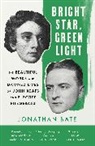 Jonathan Bate, Bate Jonathan - Bright Star, Green Light