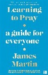 James Martin - Learning to Pray