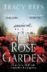 Tracy Rees - The Rose Garden
