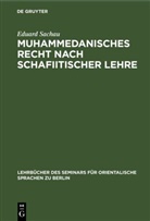 Eduard Sachau - Muhammedanisches Recht nach schafiitischer Lehre