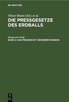 Marguerite Wolff, Viktor Bruns, Kurt Häntzschel - Die Pressgesetze des Erdballs - Band 2: Das Preßrecht Großbritanniens