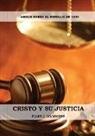 Ellet J. Waggoner - Cristo y su Justicia
