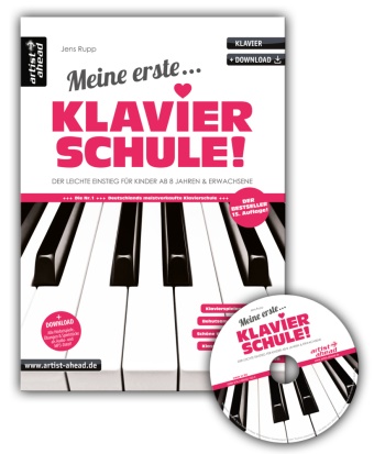 Jens Rupp - Meine erste Klavierschule + Audio-CD! Der leichte Einstieg für Kinder ab 8 Jahren, Jugendliche & erwachsene Anfänger (inkl. QR, Audio-Download + CD). Lehrbuch. Piano. Klavierstücke. Klaviernoten
