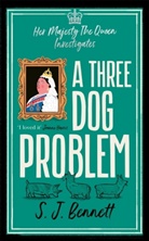 S J Bennett, S.J. Bennett, SJ Bennett, Unknown - A Three Dog Problem