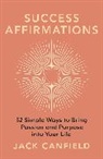 Jack Canfield - Success Affirmations