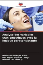 Mauricio Conceição Mario, Marinho Del Santo, Marinho Del Santo Jr., Neli Regina Siqueira Ortega - Analyse des variables craniométriques avec la logique paraconsistante