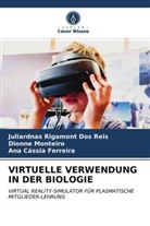 Juliardnas Rigamon Dos Reis, Juliardnas Rigamont Dos Reis, Fer, Ana Cássia Ferreira, Dionn Monteiro, Dionne Monteiro - VIRTUELLE VERWENDUNG IN DER BIOLOGIE