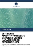 Qurat Ul-ain - EFFIZIENTE MARKTHYPOTHESEN: BEWEISE FÜR DEN KARACHI STOCK EXCHANGE (KSE)