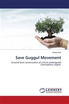 Vineet Soni - Save Guggul Movement
