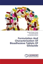 Amulyaratana Behera, Gnyana Ranjan Parida, Gurudutta Pattnaik - Formulation And Characterization Of Bioadhesieve Tablets Of Gliclazide