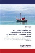 Manu Banga, Abhay Bansal - A COMPREHENSIVE APPROACH TOWARDS DEVELOPING INTELLIGENT SYSTEM