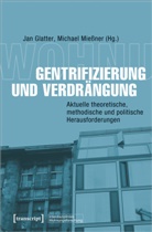 Jan Glatter, Miessner, Michael Mießner - Gentrifizierung und Verdrängung