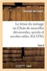 Georges de Fumel, Fumel-g - Le tresor du menage. tome 6